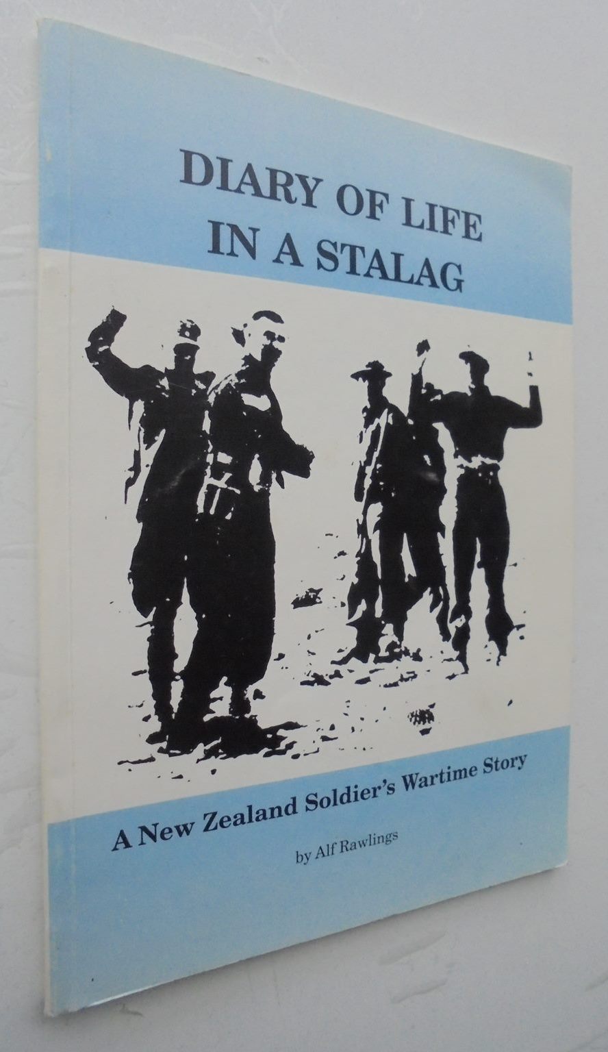 SIGNED. Diary of Life in a Stalag - A New Zealand Soldier's Wartime Story