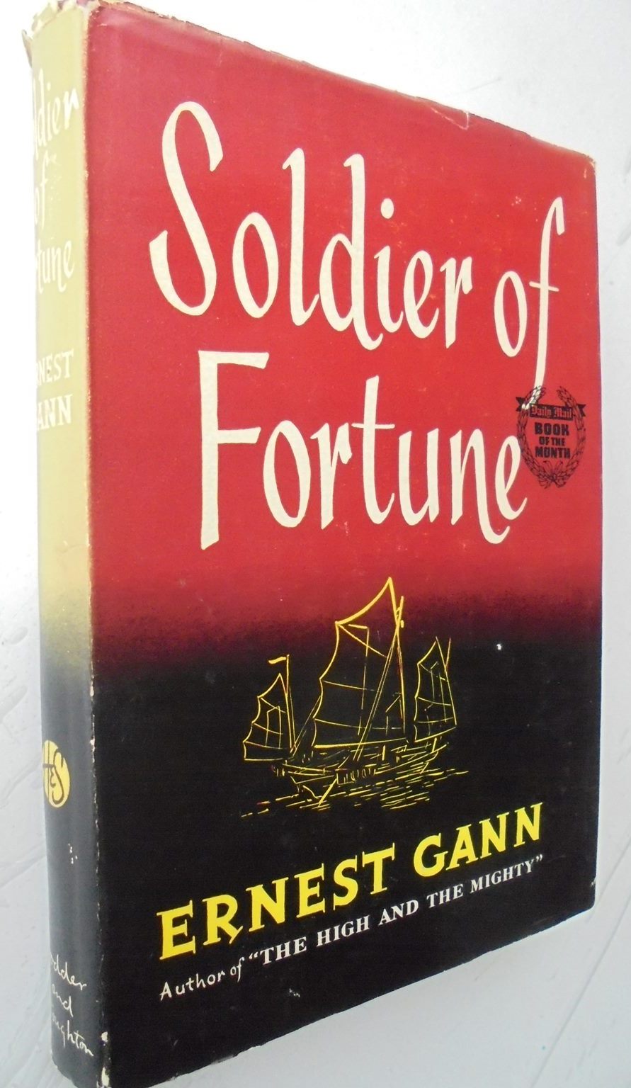 Soldier of Fortune. By Ernest Gann (1955)