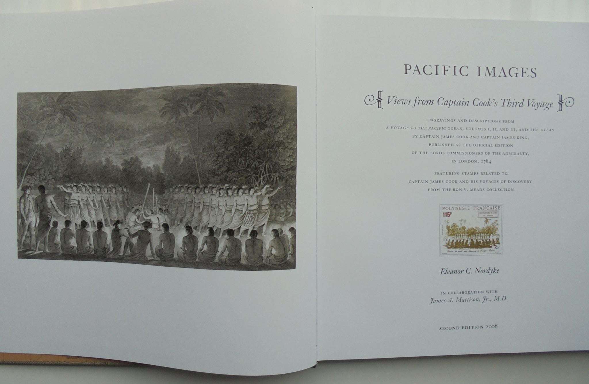 Pacific Images: Views from Captain Cook's Third Voyage. By Eleanor C. Nordyke, James A. Mattison. SCARCE.