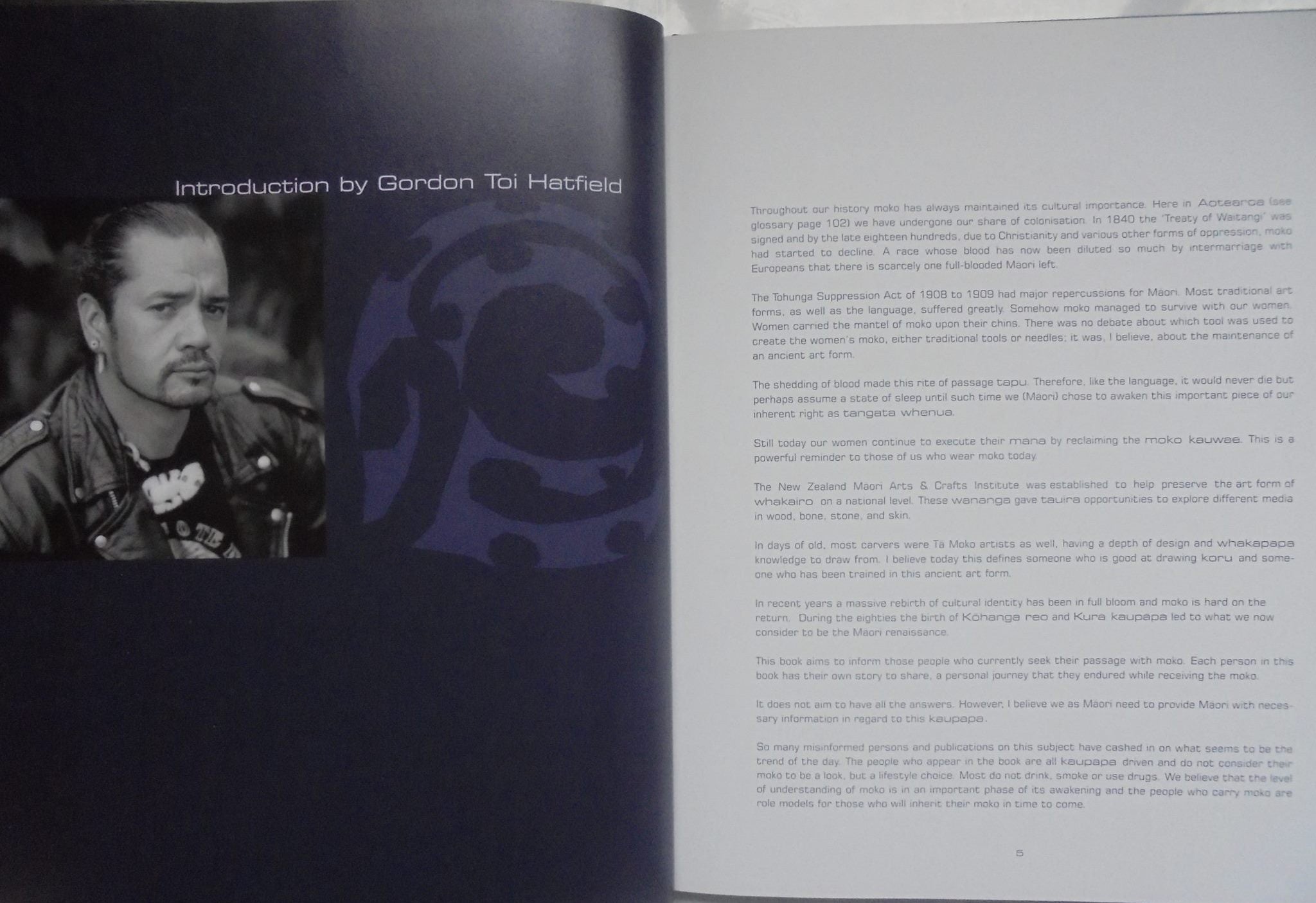 Dedicated by Blood. Renaissance of Ta Moko. Moko by Gordon Toi Hatfield