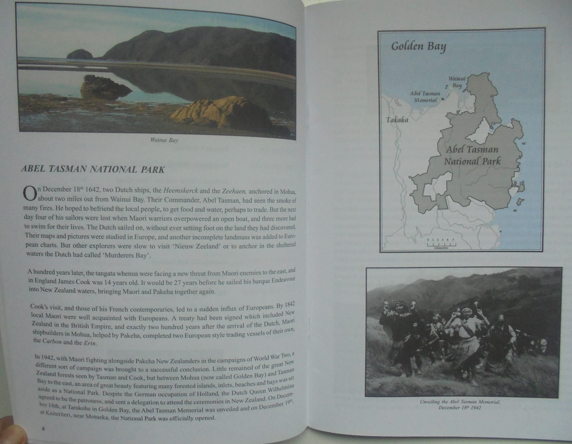 Strangers in Mohua. Abel Tasman's Exploration of New Zealand. An Investigation of the First Recorded Contact Between Maori and Palkeha December 18th & 19th 1642