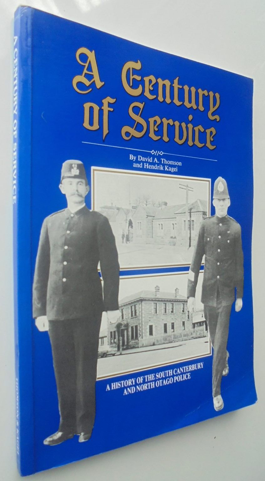 A Century of Service: A History of South Canterbury and North Otago Police.