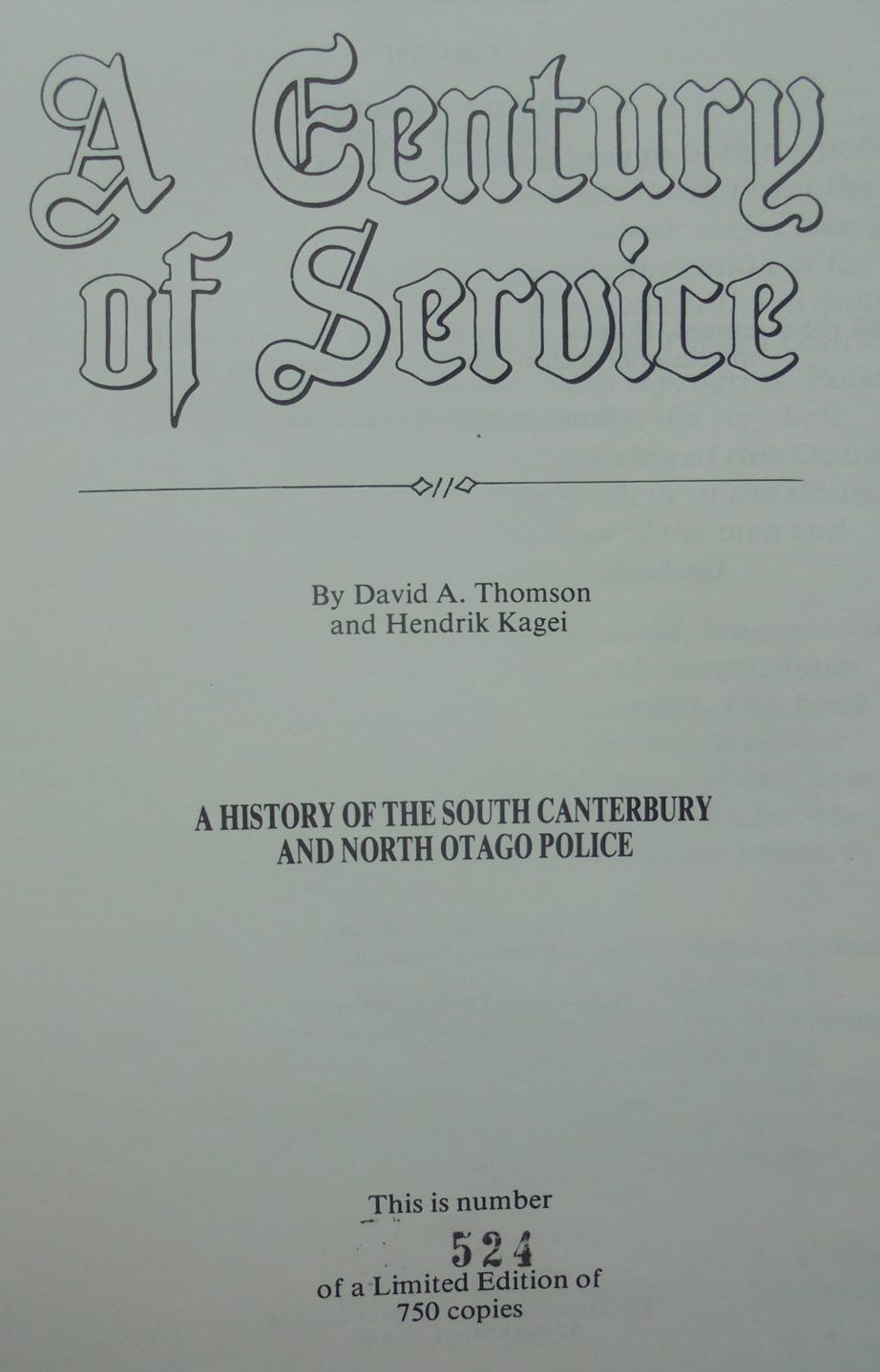 A Century of Service: A History of South Canterbury and North Otago Police.