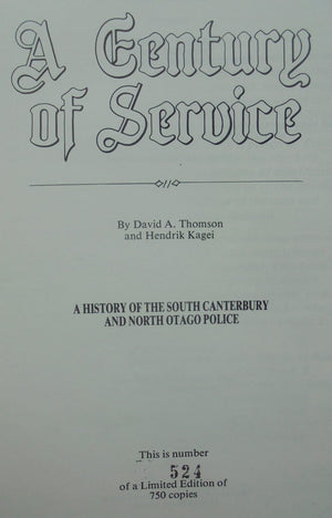 A Century of Service: A History of South Canterbury and North Otago Police.