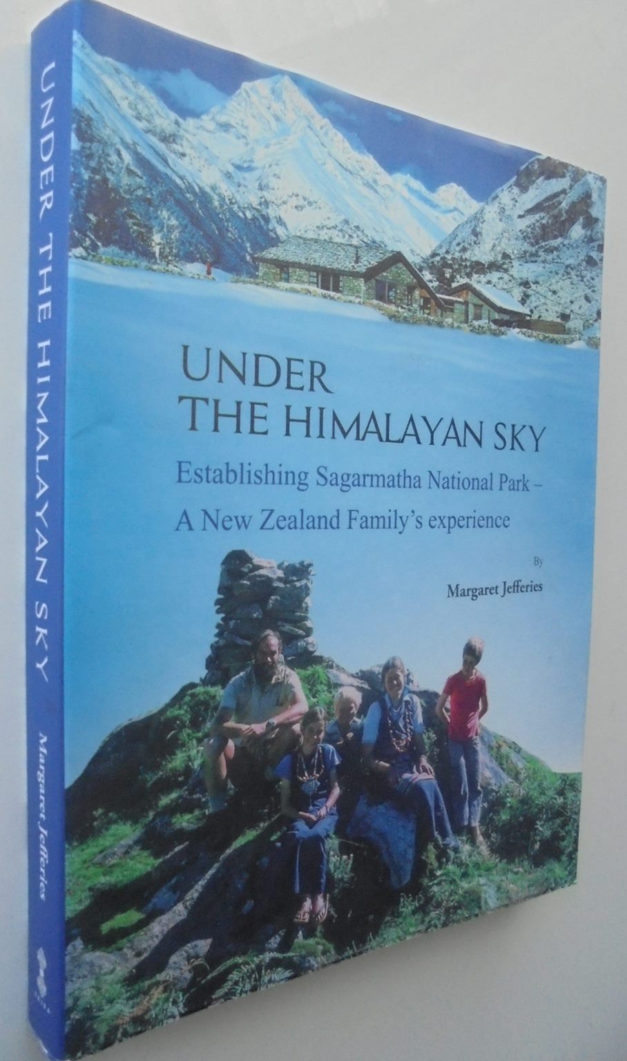 Under the Himalayan Sky Establishing Sagarmatha National Park SIGNED By Margaret Jefferies.