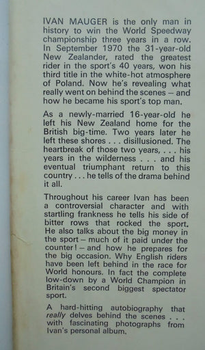 Triple Crown Plus BY Ivan Mauger. NZ Speedway Champion.