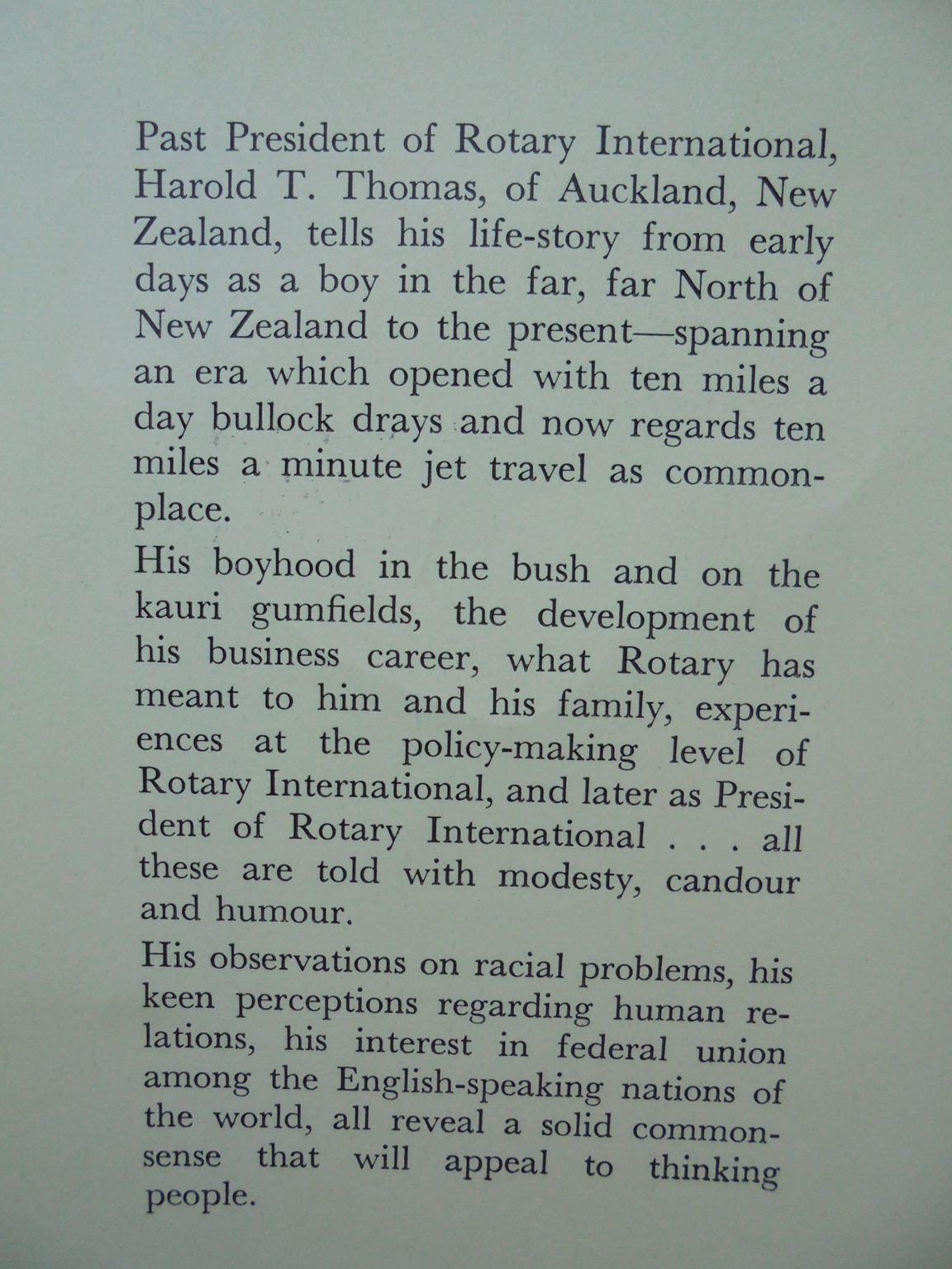 It's All In A Lifetime: Kauri gum and bullock drays, Jet planes and Rotary wheels. By Harold T Thomas.