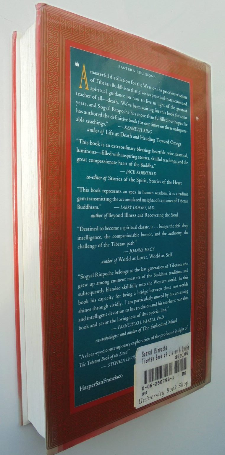 The Tibetan Book of Living and Dying: A New Spiritual Classic from One of the Foremost Interpreters of Tibetan Buddhism to the West. By Sogyal Rinpoche, His Holiness the Dalai Lama (Foreword by).