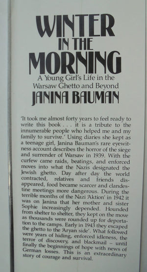 Winter in the Morning: A Young Girl's Life in the Warsaw Ghetto and Beyond 1939-1945. By Janina Bauman