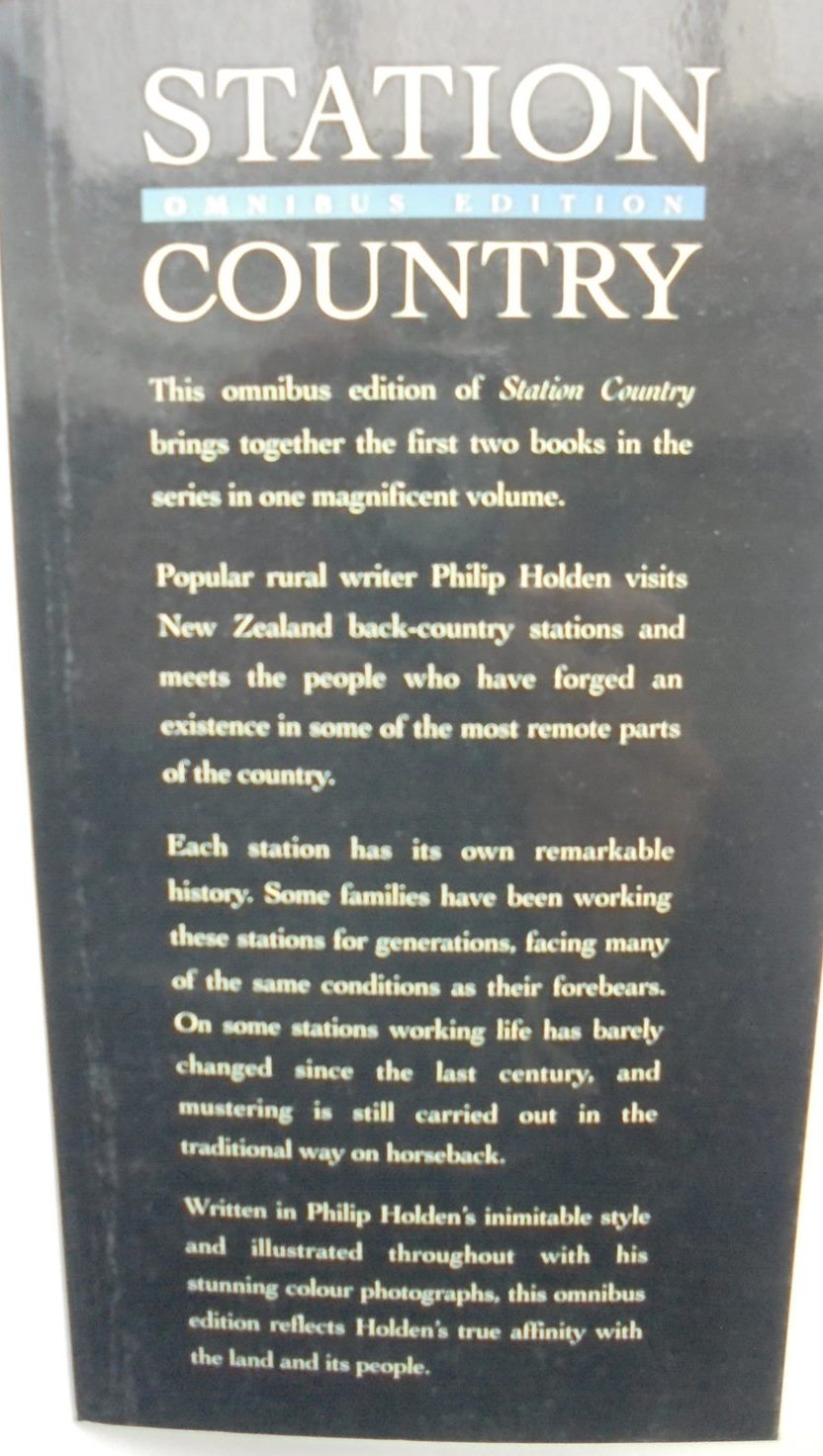 Station Country: Omnibus Edition By Philip Holden.