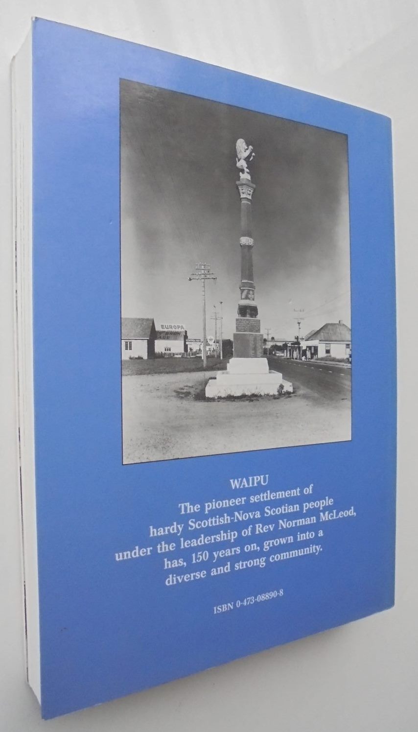 Pride of the Lion Waipu, the People and Place 1939-2000 By Wynne Haysmith (Edited by).