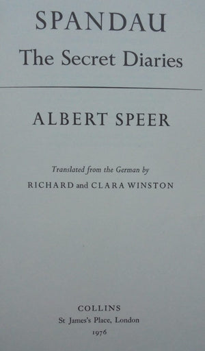 Spandau. The Secret Diaries By Albert Speer.