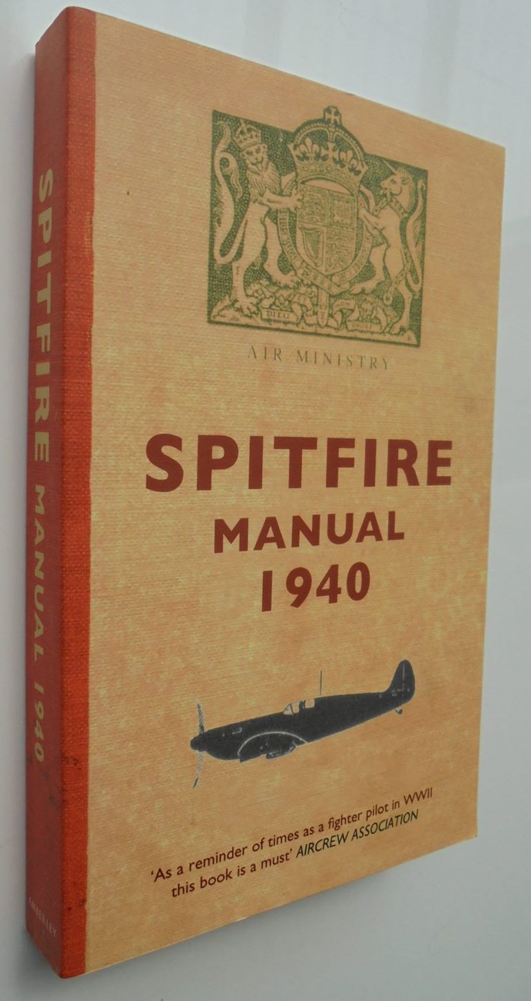 The Spitfire Manual By Dilip Sarkar (Edited by)