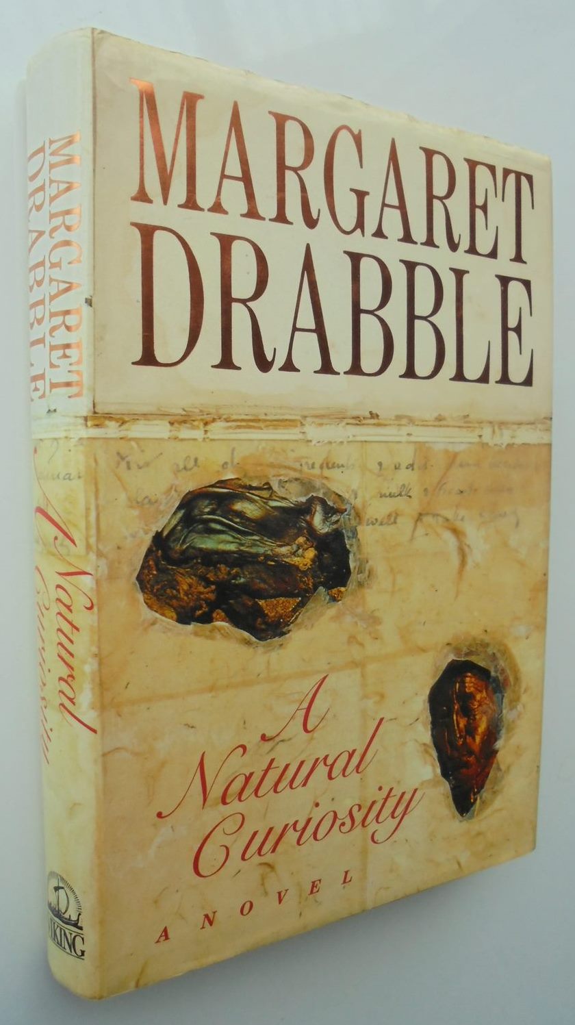 A Natural Curiosity. SIGNED By Margaret Drabble. Hardback 1st edition