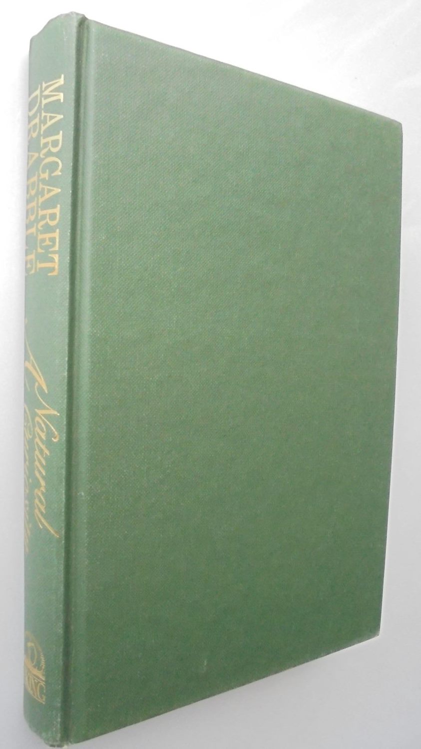 A Natural Curiosity. SIGNED By Margaret Drabble. Hardback 1st edition