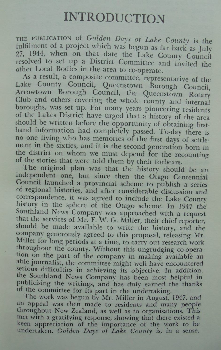 Golden Days of Lake County: A History of Lake Country and the Boroughs of Queenstown and Arrowtown. BY F G W Miller.