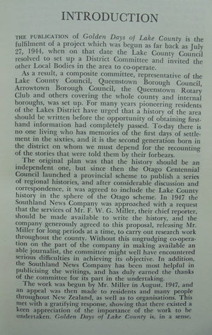 Golden Days of Lake County: A History of Lake Country and the Boroughs of Queenstown and Arrowtown. BY F G W Miller.