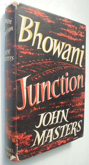 Bhowani Junction By John Masters.