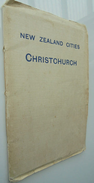 New Zealand Cities. Christchurch. By James Cowan. circa 1940.