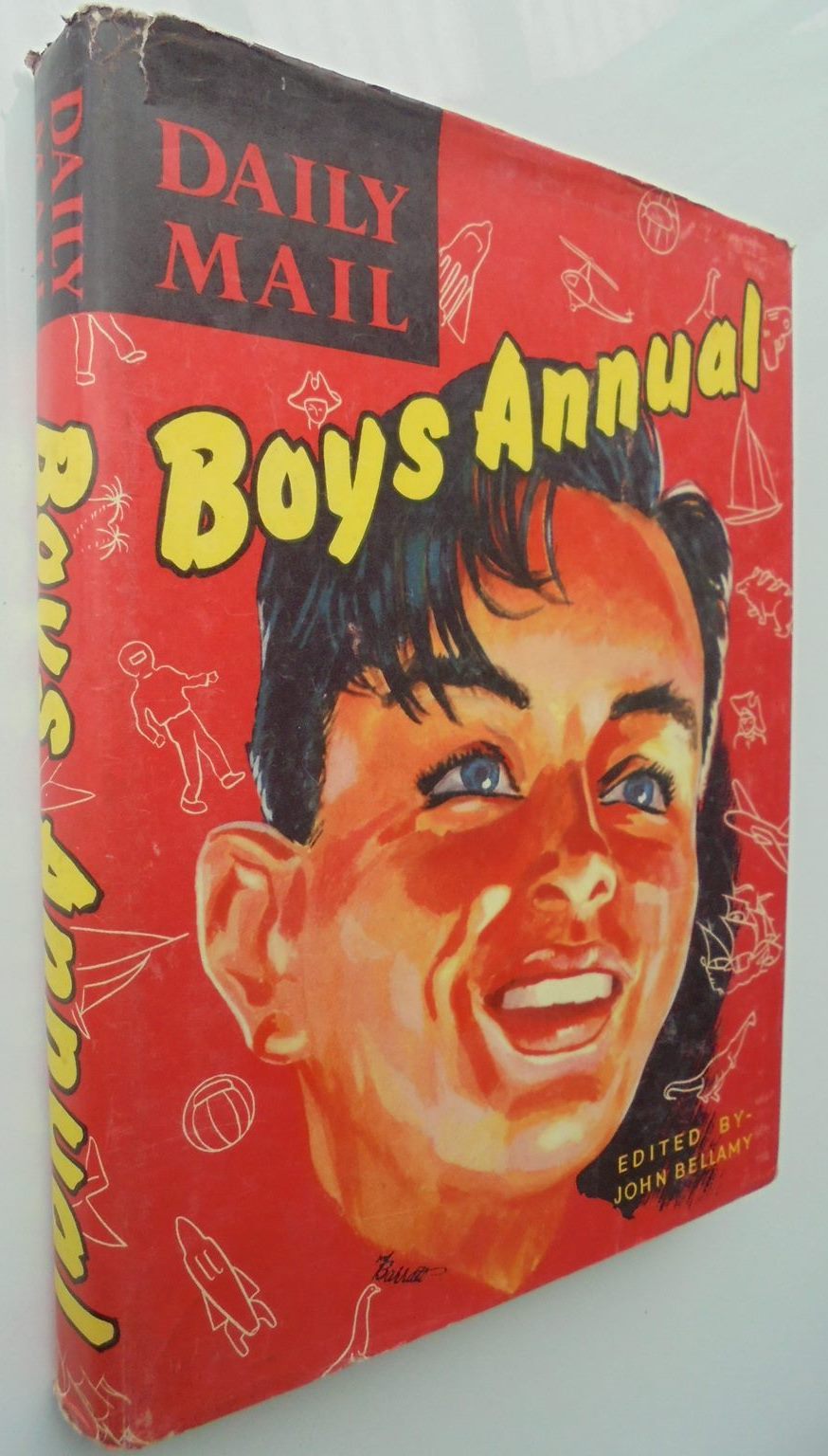 Daily Mail Boys Annual Containing 'Biggles Lays a Ghost' By W E Johns. Editor John Bellamy.