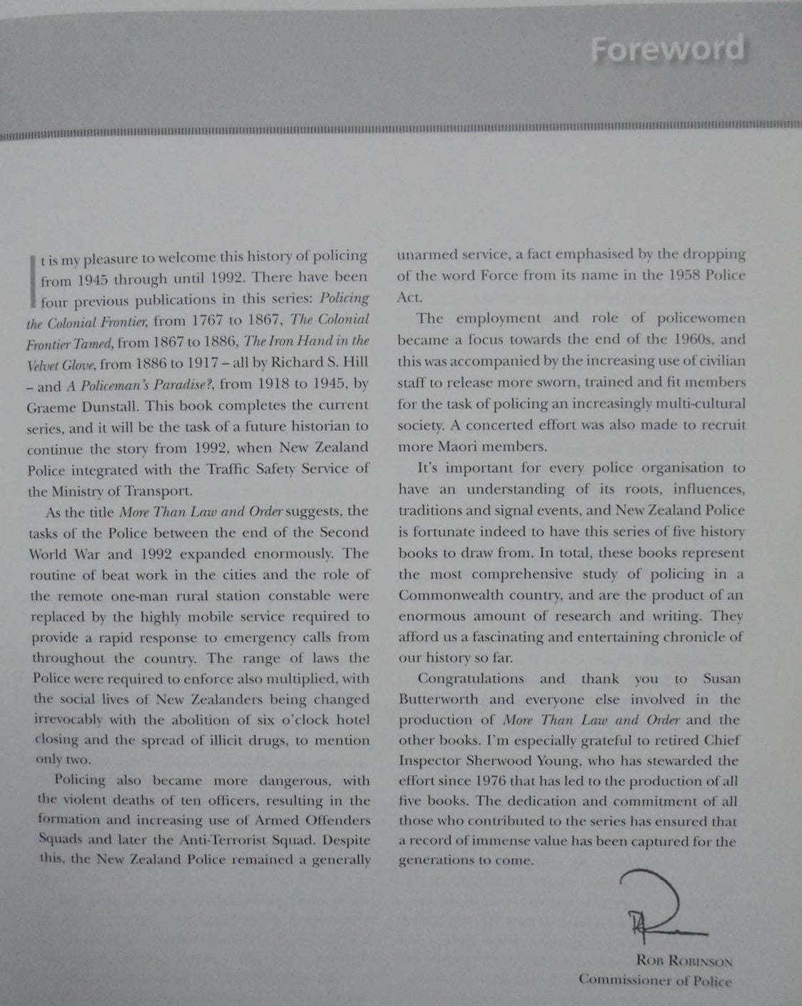 More than Law and Order: Policing a Changing Society, 1945-1992 (The History of Policing in New Zealand) by Butterworth, Susan