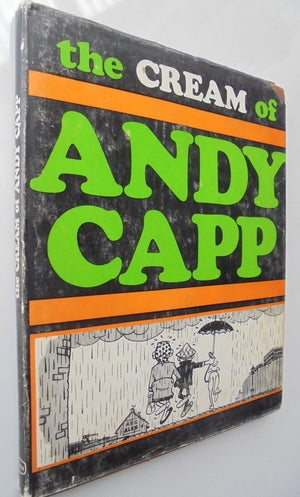 The Cream of Andy Capp. By Reg Smythe