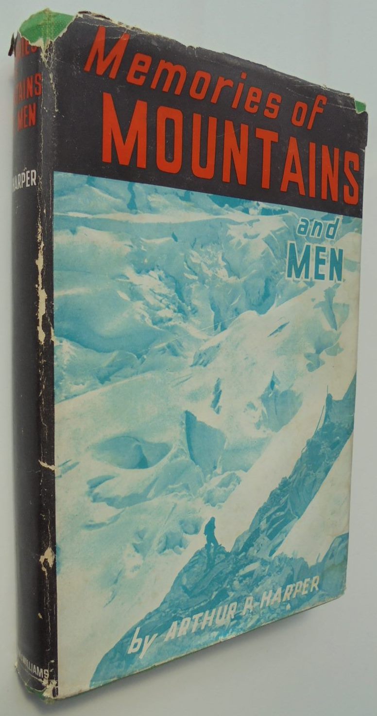 Memories of Mountains and Men. By ARTHUR P. HARPER