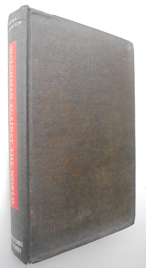 WATCHMAN AGAINST THE WORLD. The Story of Norman McLeod and His People. 1st ed