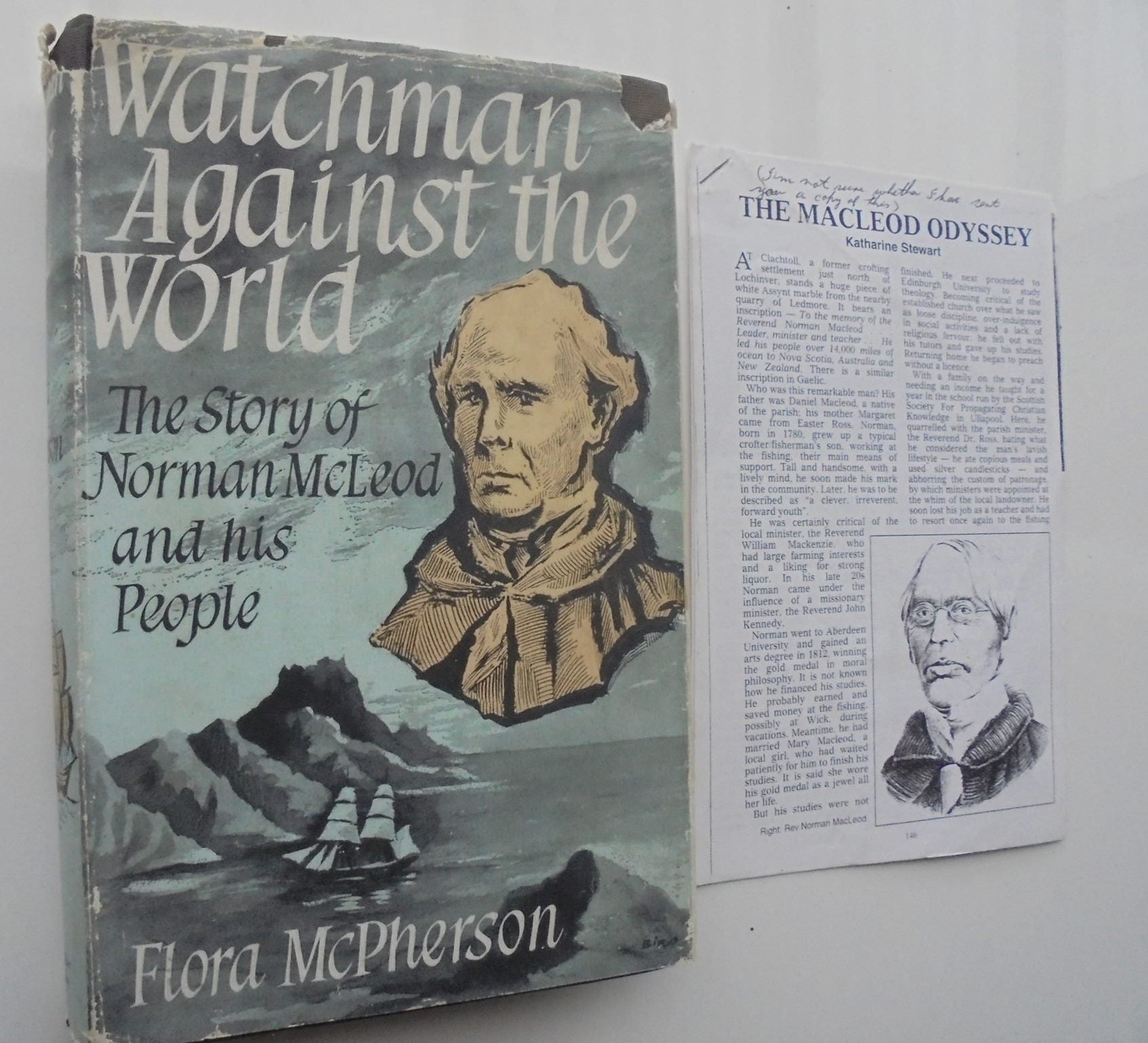 WATCHMAN AGAINST THE WORLD. The Story of Norman McLeod and His People. 1st ed