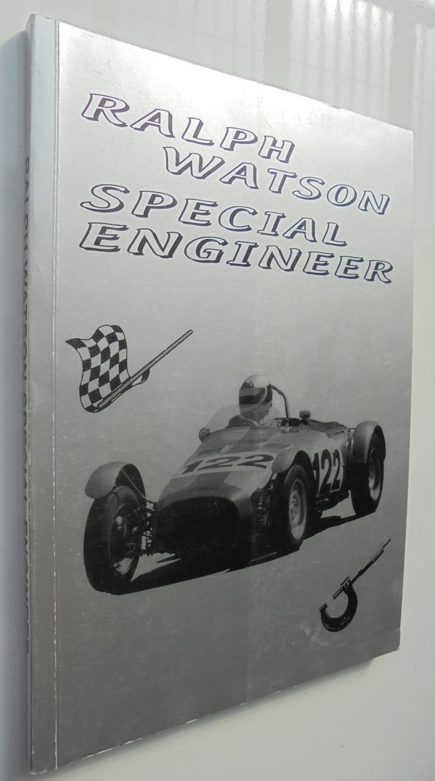 Ralph Watson: Special Engineer By Trevor R. Sheffield. VERY SCARCE. OUT OF PRINT. Published by the author 2004. SIGNED BY RALPH SMITH.