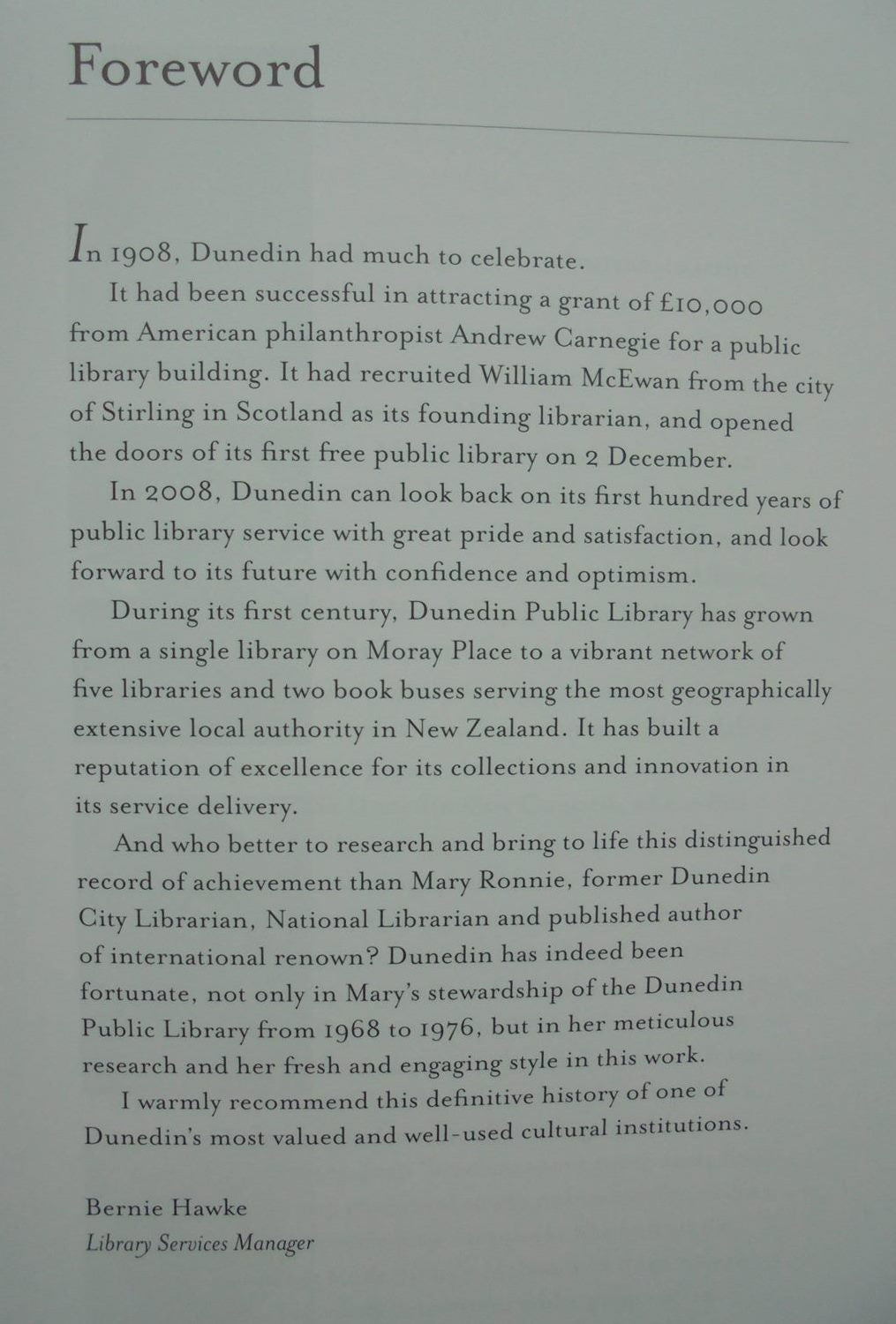 Freedom to Read a Centennial History of Dunedin Public Library BY Mary Ronnie.