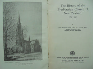 The History of the Presbyterian Church of New Zealand 1840-1940. By John Rawson Elder.