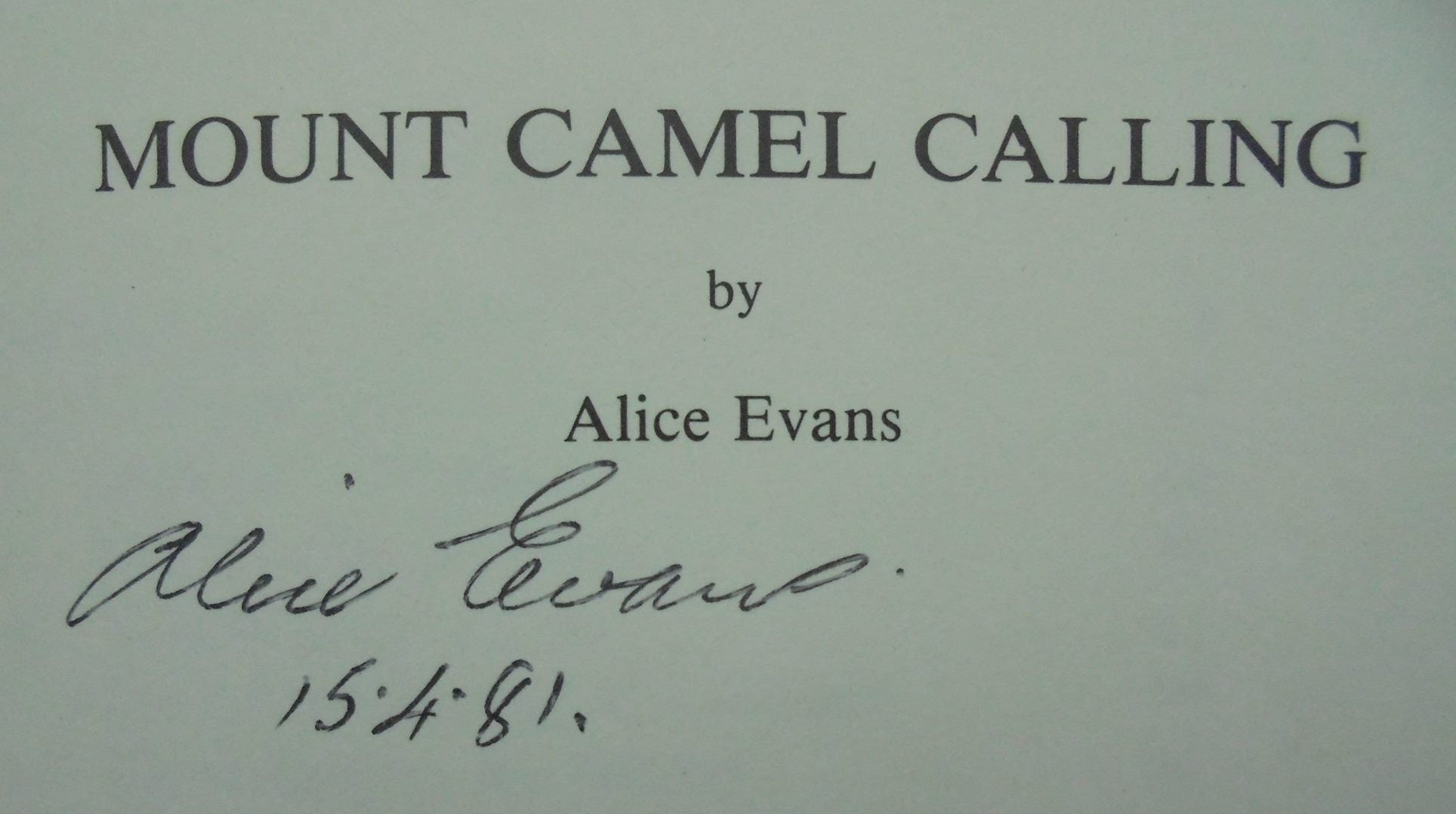 Mount Camel Calling. SIGNED by Alice Evans