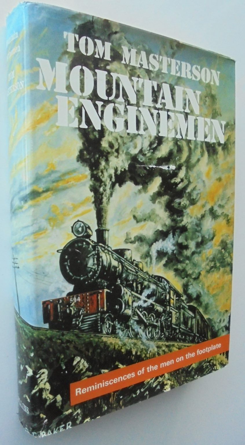 Mountain Enginemen. By Tom Masterson. Hardback 1st edition