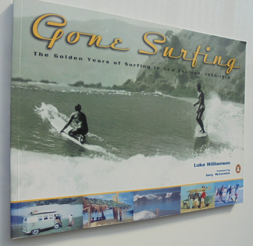 Gone Surfing: The Golden Years of Surfing in New Zealand 1950-1970 by Luke Williamson.