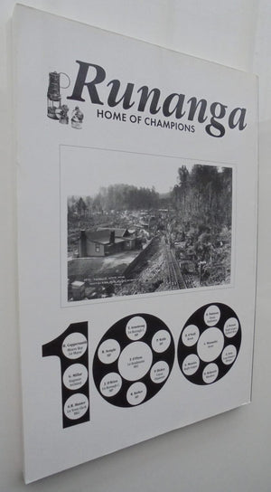 Runanga Home of Champions: School & Community Centenary: 1906-2006 Dunollie Runanga & Schools Centennial. by J. Ewen.