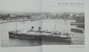 The Line that Dared: A history Of The Union Steam Ship Company. A Centenary. Edited by Gordon McLauchlan.