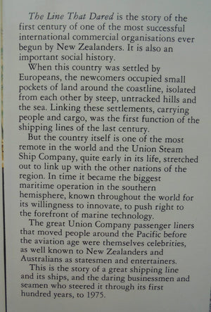 The Line that Dared: A history Of The Union Steam Ship Company. A Centenary. Edited by Gordon McLauchlan.