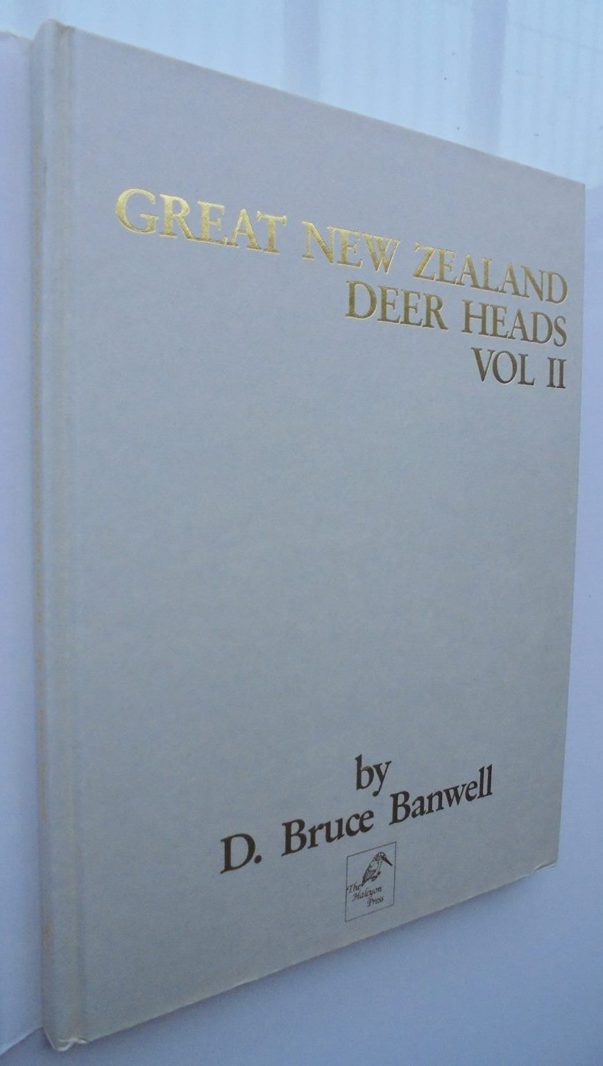 Great New Zealand Deer Heads (Vol II). SIGNED by D. Bruce Banwell.