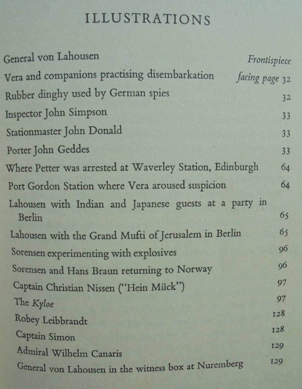 They Spied On England: Based on the German Secret Service War Diary of General Von Lahousen BY Charles Wighton & Gunter Peis.