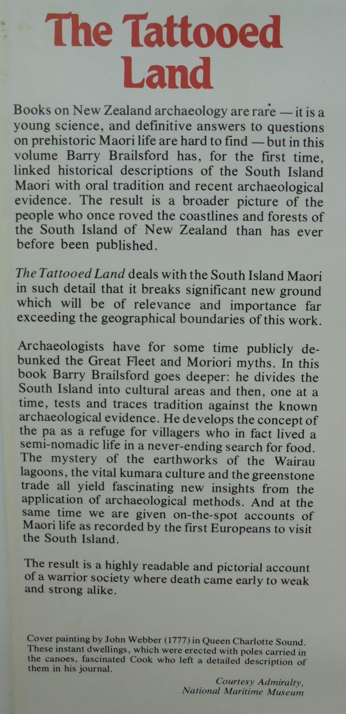 The Tattooed Land. The Southern Frontiers of the Pa Maori. By Barry Brailsford. SCARCE SIGNED TWICE BY AUTHOR.