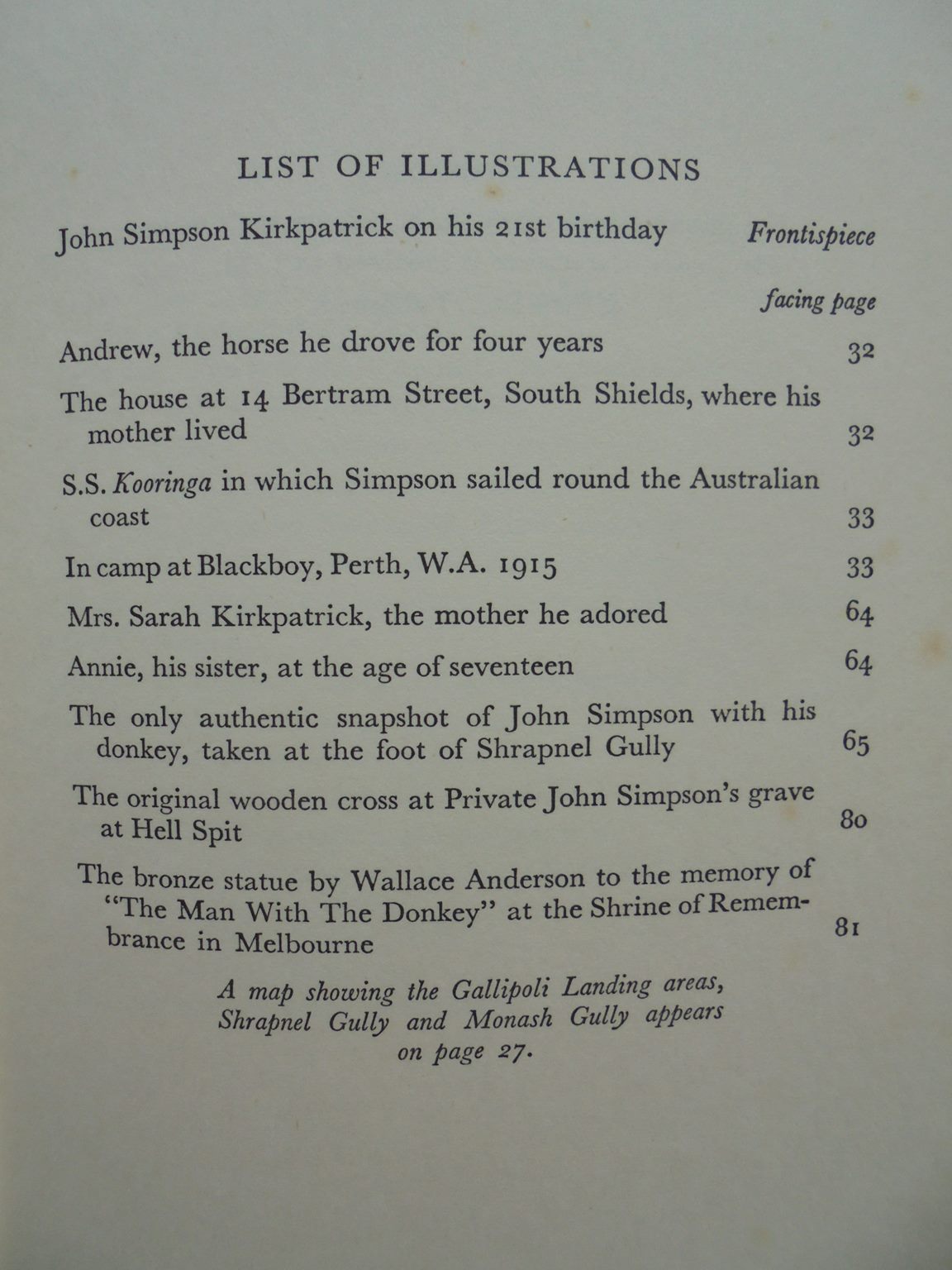 The Man with the Donkey: John Simpson Kirkpatrick, the Good Samaritan of Gallipoli. by Sir Irving Benson