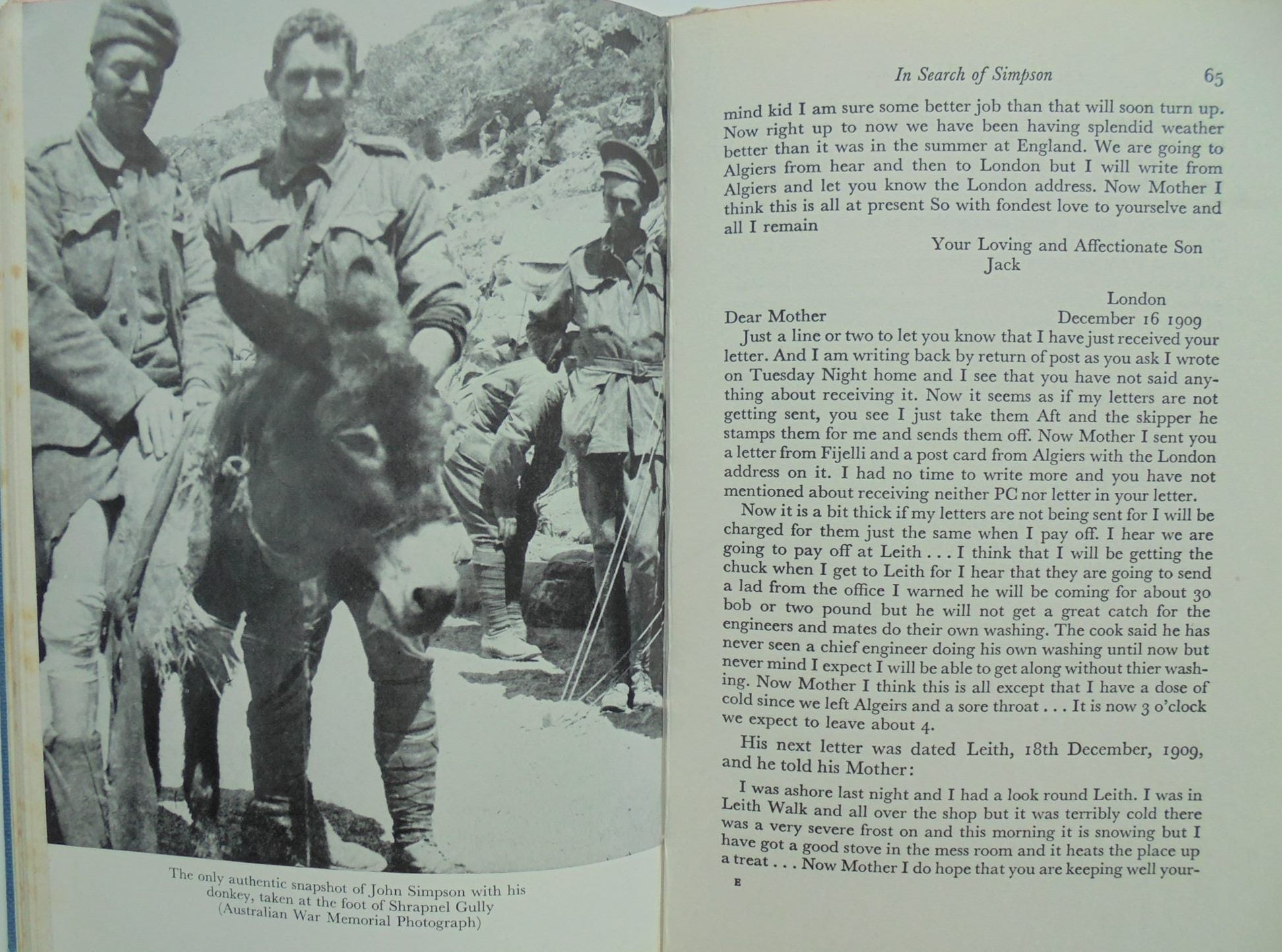 The Man with the Donkey: John Simpson Kirkpatrick, the Good Samaritan of Gallipoli. by Sir Irving Benson