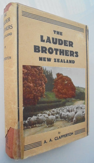 The Lauder Brothers New Zealand by A. A. Clapperton.
