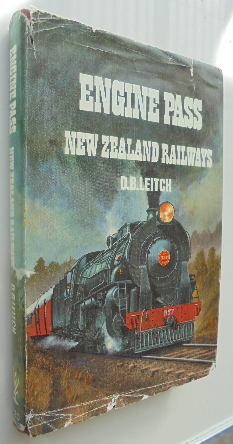 Engine Pass New Zealand Railways. By D. B. Leitch