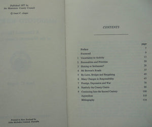 Maniototo Milestone A Centennial History of the Maniototo County Council by Janet C Angus.