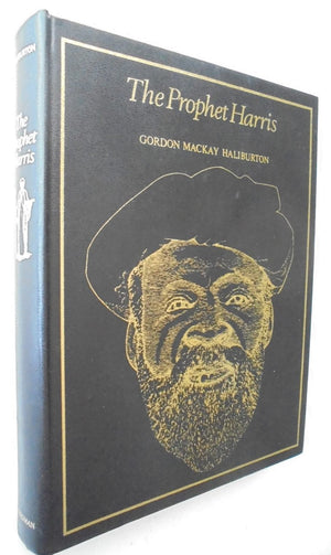 The prophet Harris. A study of an African prophet and his mass-movement.