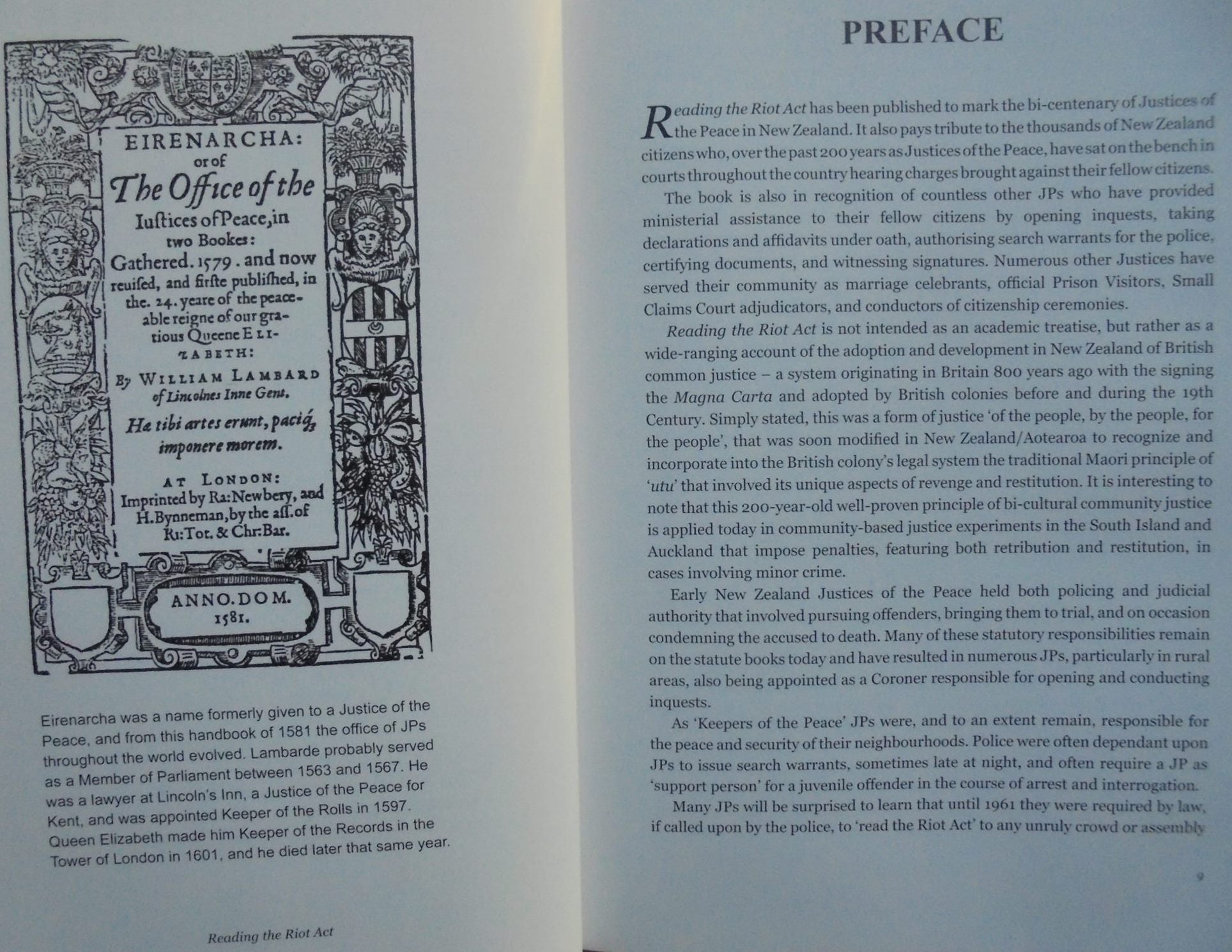 Reading The Riot Act : A 200 Year History of Justices of the Peace in New Zealand by Philip Harkness.