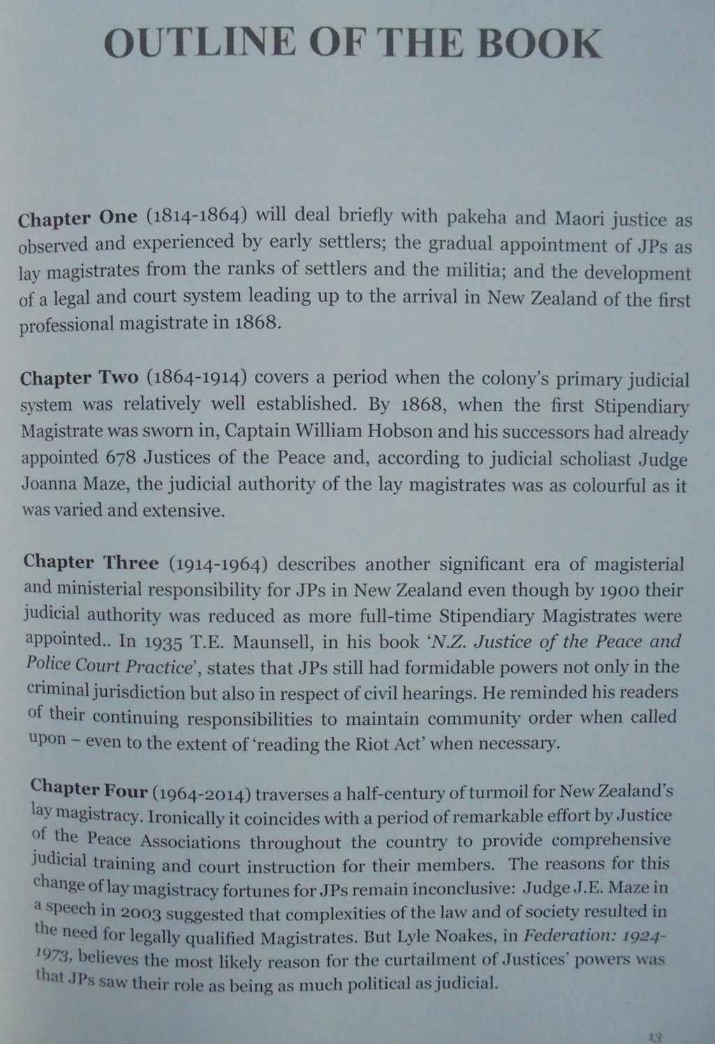 Reading The Riot Act : A 200 Year History of Justices of the Peace in New Zealand by Philip Harkness.