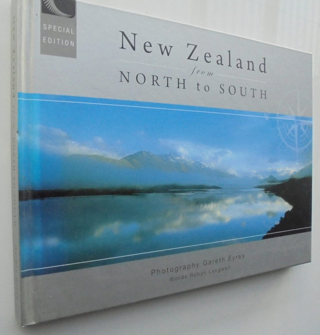 New Zealand from North to South By Gareth Eyres (Illustrated by) and Robyn Langwell